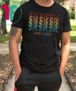 SkSkSk and i oop funny meme vintage apparel Gift 2019 Tee Shirt