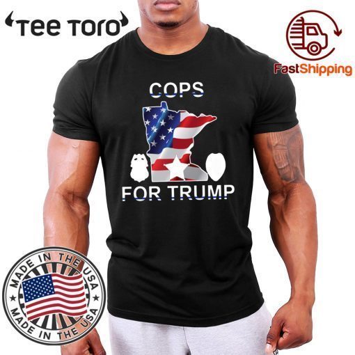 Cops For Donald Trump Minnesota Wisconsin Shirts