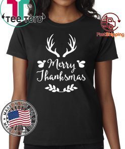 MERRY THANKSMAS FESTIVE THANKSGIVING CHRISTMAS 2020 SHIRT