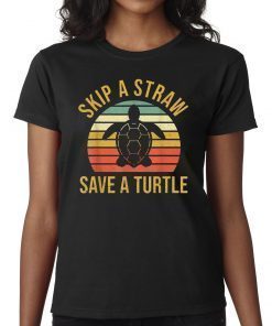 Offcial Vintage Save Turtles Shirt Skip a Straw Save a Turtle Gift T-Shirt