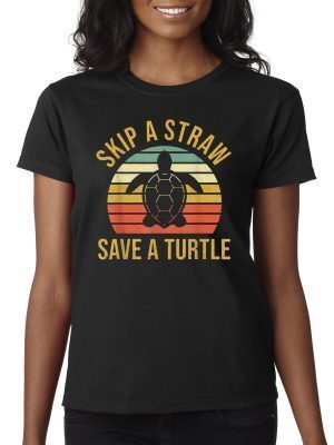 Offcial Vintage Save Turtles Shirt Skip a Straw Save a Turtle Gift T-Shirt