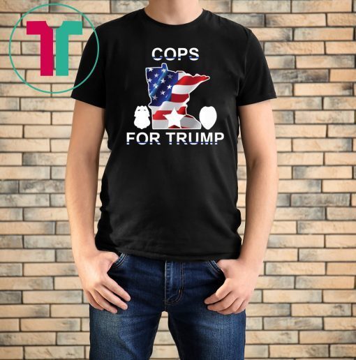 Minnasota Trump Cop T-Shirts