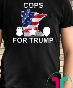 Offcial Cops For Donald Trump Minneapolis Police Tee Shirt