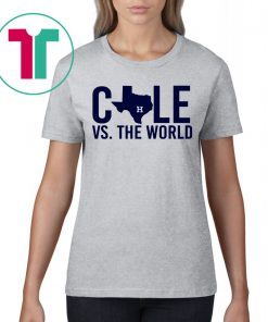 Verlander Cole 2019 Gerrit Cole Vs The World Tee Shirt