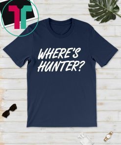 Order Where’s Hunter T-Shirt