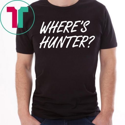 DONALD TRUMP IS SELLING 'WHERE'S HUNTER?' BIDEN SHIRTS