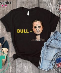 "Bull-Schiff" Shirt Donald Trump 2020