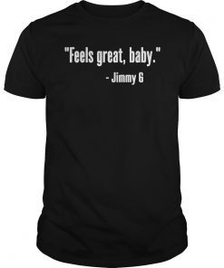 Feels Great Baby Jimmy G Classic T-Shirt