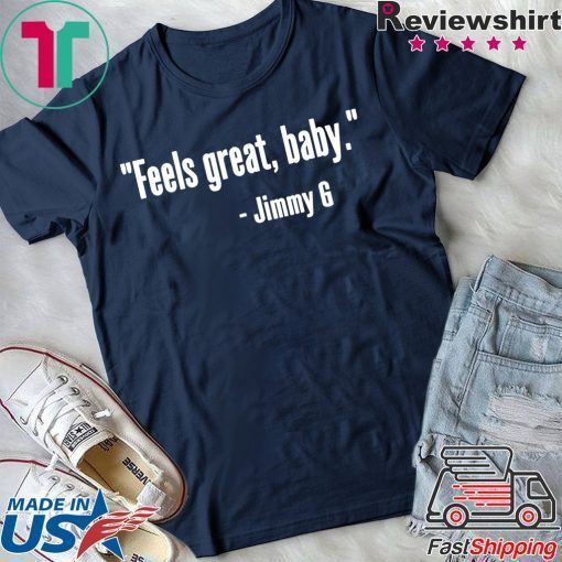 Feels Great Baby Jimmy G Classic T-Shirt