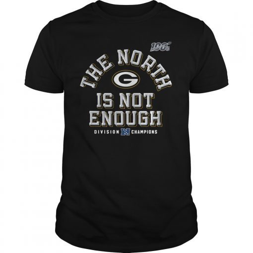 Green Bay Packers The North Is Not Enough T-Shirt