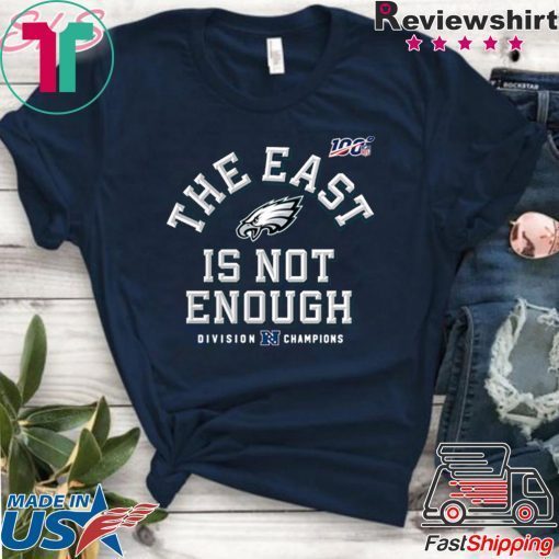 Philadelphia Eagles The East Is Not Enough Unisex T-Shirt