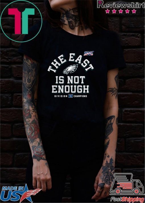 The East Is Not Enough Philadelphia Eagles Classic T-Shirt