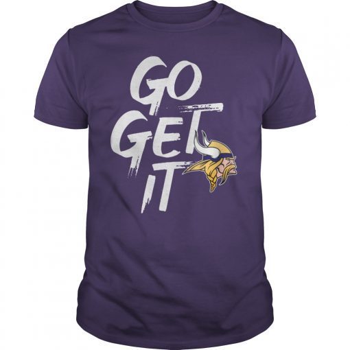 Minnesota Vikings GO GET IT Tee Shirt