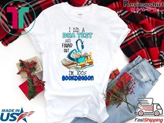 Bookdragon I Did A Dna Test And Found Out Official T-Shirt