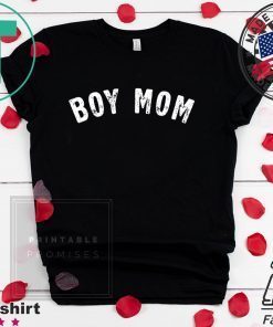 Boy Mom Official Shirt