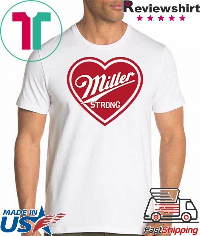 Brew City Brand makes Miller Strong Limited T-Shirt