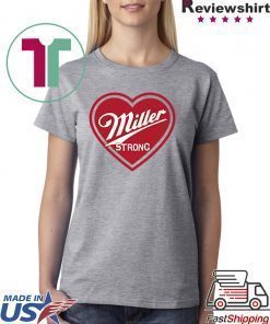 Brew City Brand makes Miller Strong Limited T-Shirt