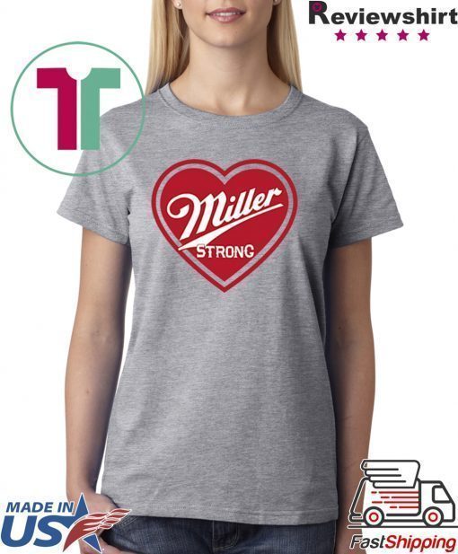 Brew City Brand makes Miller Strong Limited T-Shirt