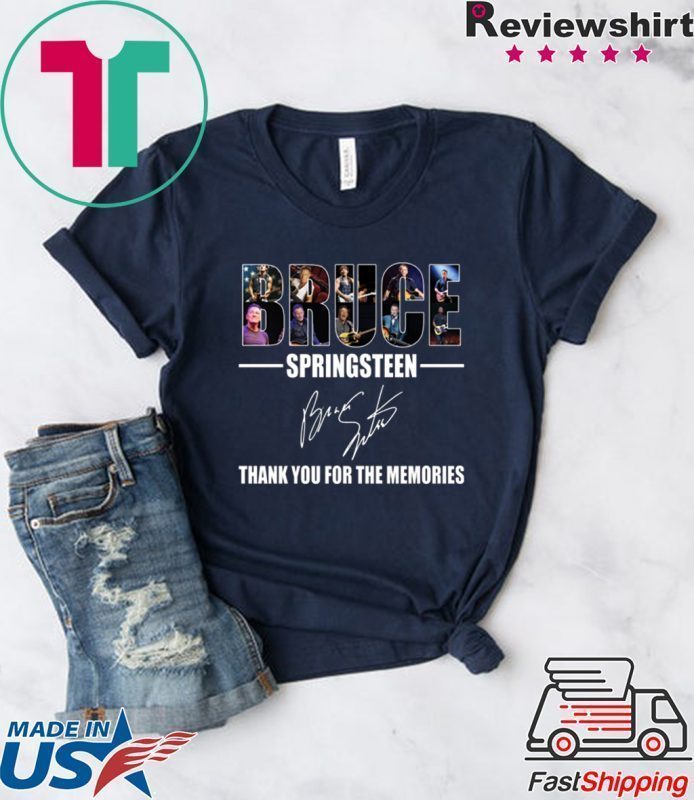 Bruce Springsteen thank you for the memories Shirts