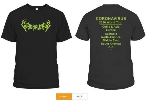 Coronavirus 2020 World Tour Tee Shirts