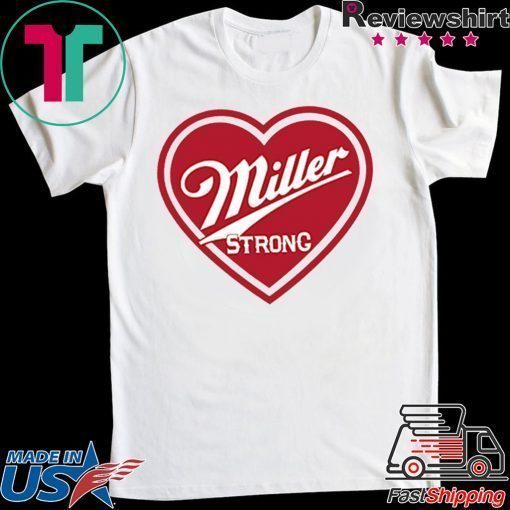 Miller Strong Milwaukee Official T-Shirts