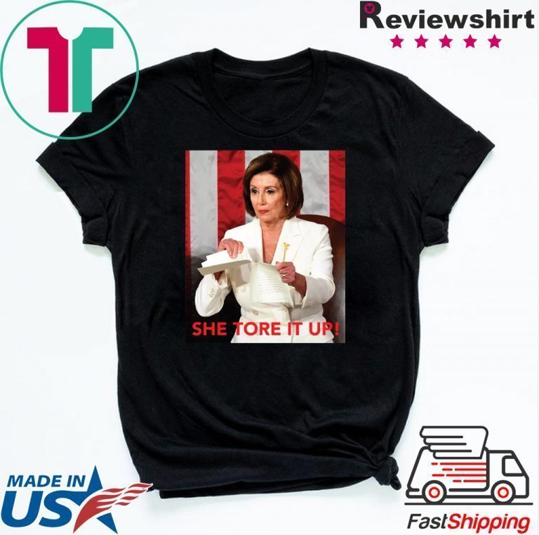 Nancy Pelosi Meme She Tore It Up Donald Trump Speech Shirt