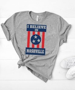 I believe in Nashville Limited T-Shirt