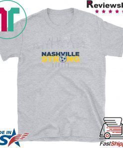 Together We Are Nashville Strong original T-Shirt