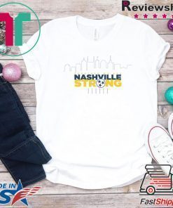 Together We Are Nashville Strong original T-Shirt