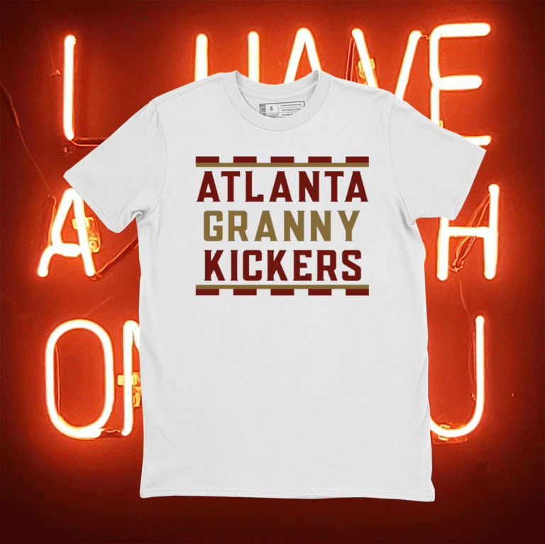 Atlanta Granny Kickers Tee Shirt
