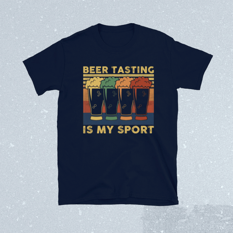 Vintage Beer tasting is my sport 2021 tshirt