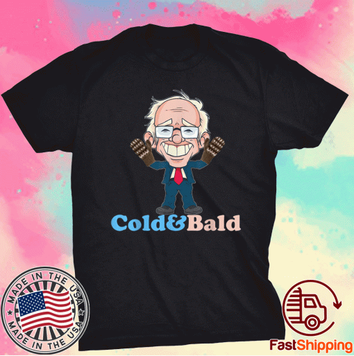 Bernie Sanders Mittens Inauguration Cold and Bald Comic Tee Shirt