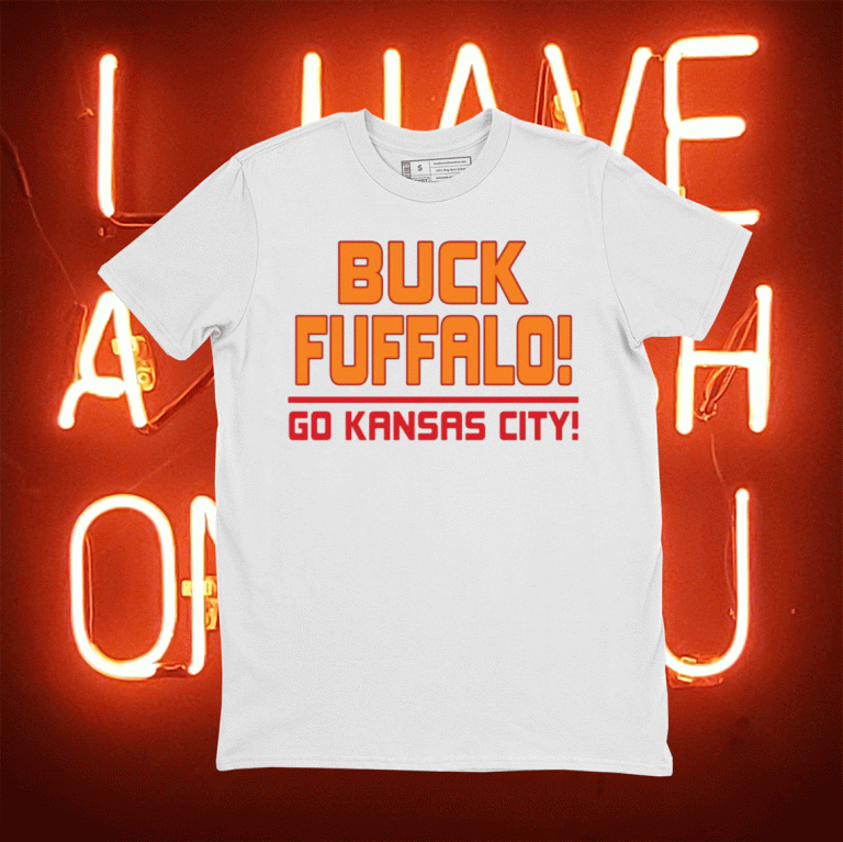 Buck fuffalo go kansas city tee shirt