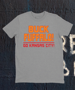 Buck fuffalo go kansas city tee shirt