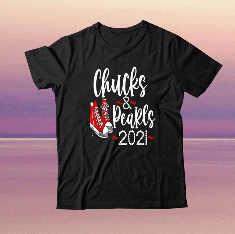 Chucks and Pearls 2021 Kamala Harris Tee Shirt