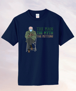 Funny Meme Mittens Bernie Sanders Mittens The Man Tee Shirt