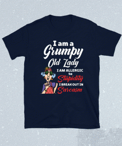 I am a grumpy old lady I am allergic to stupidity 2021 shirts