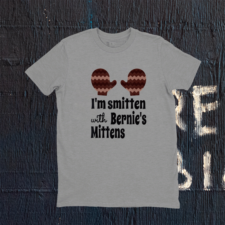 I'm Smitten with Bernie's Mittens Democratic Bernie T-Shirt