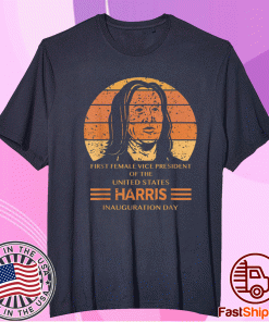 Kamala Harris Inauguration Day First Female Vice President Tee Shirt