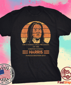 Kamala Harris Inauguration Day First Female Vice President Tee Shirt