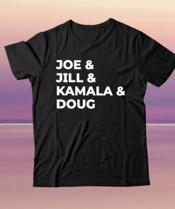 Joe Jill Kamala Doug Tee Shirt