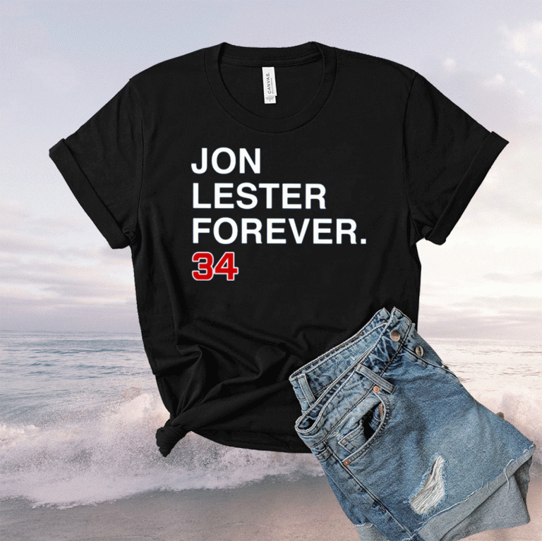 Jon Lester Forever 34 Unisex TShirt