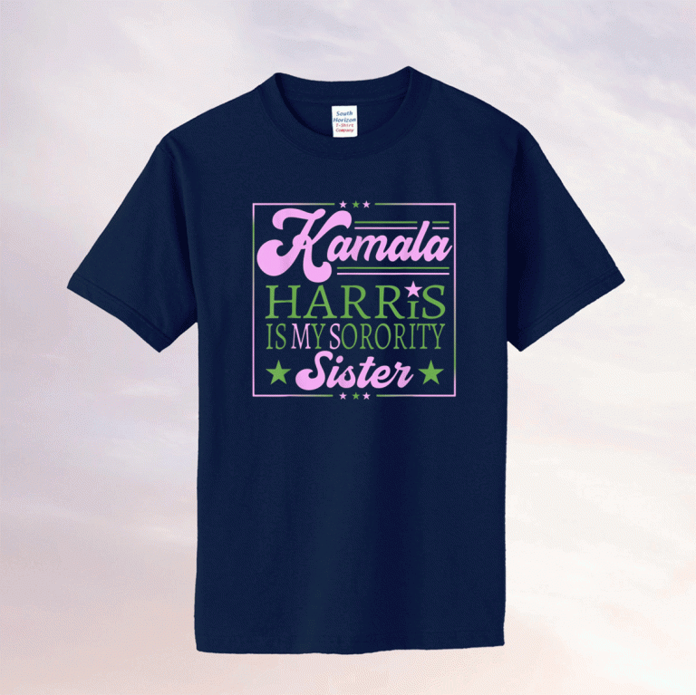 Kamala Harris Is My Sorority Sister AKA Vice President Tee Shirt