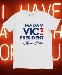 Kamala Harris Madam Vice President Tee Shirt Biden Harris