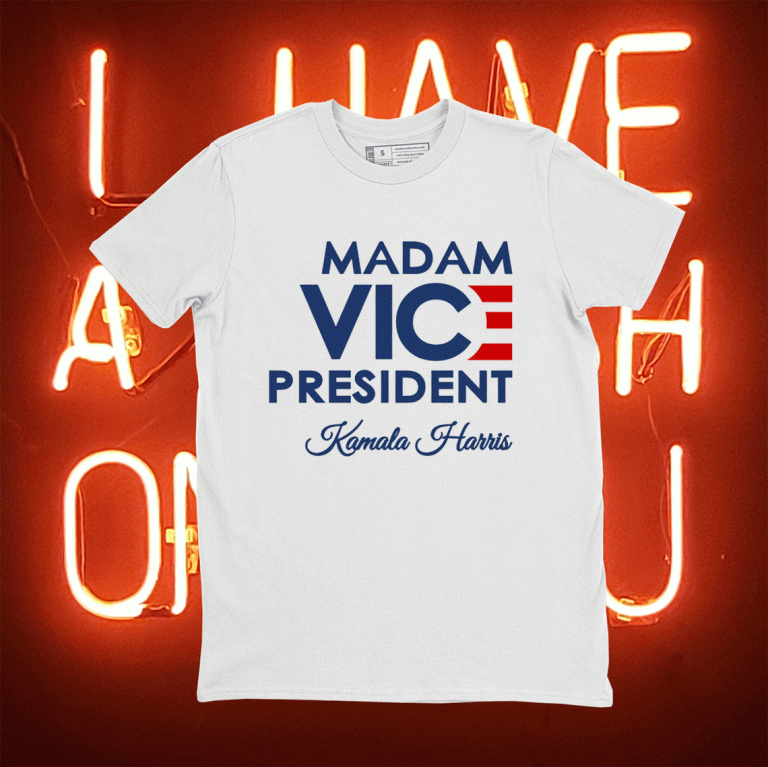 Kamala Harris Madam Vice President Tee Shirt Biden Harris