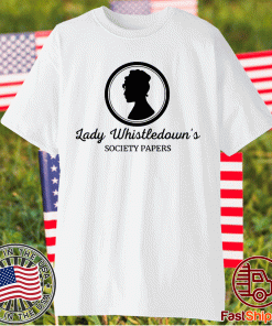 Lady Whistledowns Society Papers 2021 TShirt