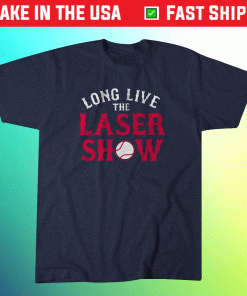 Long Live the Laser Show Boston Baseball T-Shirt