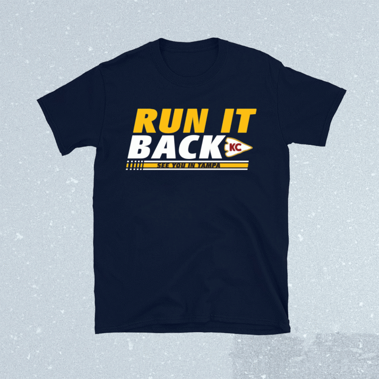 Run it back chiefs tee shirt