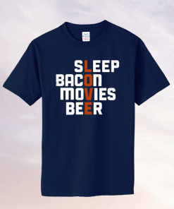 Sleep Bacon Movies Beer 2021 Shirts