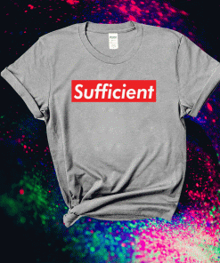 Sufficient 2021 Shirts
